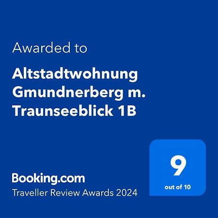 Altstadtwohnung Gmundnerberg M. Traunseeblick 1B Gmunden Kültér fotó